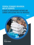 Essential Techniques for Medical and Life Scientists: A Guide to Contemporary Methods and Current Applications with the Protocols: Part 2- Product Image