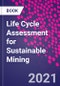 Life Cycle Assessment for Sustainable Mining - Product Thumbnail Image