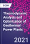 Thermodynamic Analysis and Optimization of Geothermal Power Plants - Product Thumbnail Image