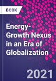Energy-Growth Nexus in an Era of Globalization- Product Image