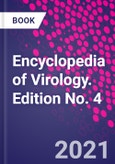 Encyclopedia of Virology. Edition No. 4- Product Image