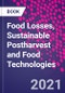 Food Losses, Sustainable Postharvest and Food Technologies - Product Thumbnail Image
