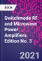 Switchmode RF and Microwave Power Amplifiers. Edition No. 3 - Product Thumbnail Image