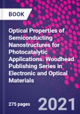 Optical Properties of Semiconducting Nanostructures for Photocatalytic Applications. Woodhead Publishing Series in Electronic and Optical Materials- Product Image