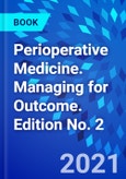 Perioperative Medicine. Managing for Outcome. Edition No. 2- Product Image