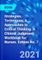 Strategies, Techniques, & Approaches to Critical Thinking. A Clinical Judgment Workbook for Nurses. Edition No. 7 - Product Thumbnail Image