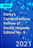 Darby's Comprehensive Review of Dental Hygiene. Edition No. 9- Product Image