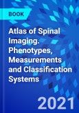 Atlas of Spinal Imaging. Phenotypes, Measurements and Classification Systems- Product Image