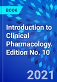 Introduction to Clinical Pharmacology. Edition No. 10- Product Image