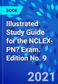 Illustrated Study Guide for the NCLEX-PN? Exam. Edition No. 9- Product Image