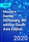 Mosby's Dental Dictionary, 4th edition-South Asia Edition - Product Image