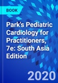 Park's Pediatric Cardiology for Practitioners, 7e: South Asia Edition- Product Image