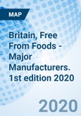 Britain, Free From Foods - Major Manufacturers. 1st edition 2020- Product Image