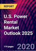 U.S. Power Rental Market Outlook 2025- Product Image