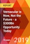 Vernacular is Now, Not the Future - a $300Bn Opportunity Today - Product Thumbnail Image