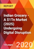 Indian Grocery - A $1Tn Market (2025) Undergoing Digital Disruption- Product Image