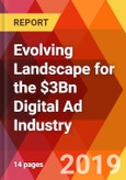 Evolving Landscape for the $3Bn Digital Ad Industry- Product Image