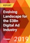 Evolving Landscape for the $3Bn Digital Ad Industry - Product Thumbnail Image