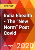 India Ehealth - The “New Norm” Post Covid- Product Image