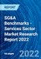 SG&A Benchmarks - Services Sector Market Research Report 2022 - Product Thumbnail Image
