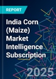 India Corn (Maize) Market Intelligence Subscription- Product Image