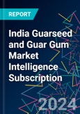 India Guarseed and Guar Gum Market Intelligence Subscription- Product Image