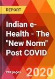 Indian e-Health - The "New Norm" Post COVID- Product Image