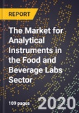 The Market for Analytical Instruments in the Food and Beverage Labs Sector- Product Image