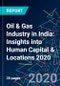 Oil & Gas Industry in India: Insights into Human Capital & Locations 2020 - Product Thumbnail Image