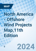 North America - Offshore Wind Projects Map,11th Edition- Product Image