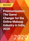 Premiumisation: The Game Changer for the Online Makeup Industry in India, 2020 - Product Thumbnail Image