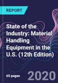 State of the Industry: Material Handling Equipment in the U.S. (12th Edition)- Product Image