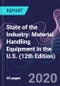 State of the Industry: Material Handling Equipment in the U.S. (12th Edition) - Product Thumbnail Image