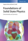Foundations of Solid State Physics. Dimensionality and Symmetry. Edition No. 1- Product Image