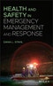 Health and Safety in Emergency Management and Response. Edition No. 1 - Product Thumbnail Image