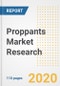 Proppants Market Research and Analysis, 2020 - Trends, Growth Opportunities and Forecasts to 2030 - Product Thumbnail Image