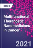Multifunctional Theranostic Nanomedicines in Cancer- Product Image