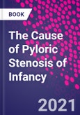 The Cause of Pyloric Stenosis of Infancy- Product Image