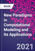New Paradigms in Computational Modeling and Its Applications- Product Image