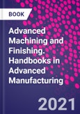 Advanced Machining and Finishing. Handbooks in Advanced Manufacturing- Product Image