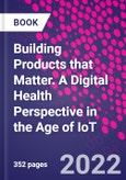Building Products that Matter. A Digital Health Perspective in the Age of IoT- Product Image