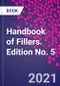 Handbook of Fillers. Edition No. 5 - Product Image