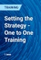 Setting the Strategy - One to One Training - Product Thumbnail Image