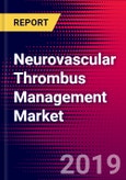 Neurovascular Thrombus Management Market Report - United States - 2020-2026 - MedCore- Product Image