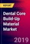 Dental Core Build-Up Material Market Report - United States - 2020-2026 - MedCore - Product Thumbnail Image