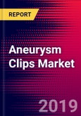 Aneurysm Clips Market Report - United States - 2020-2026 - MedCore- Product Image