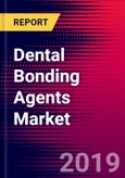 Dental Bonding Agents Market Report - United States - 2020-2026 - MedCore- Product Image