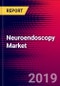 Neuroendoscopy Market Report - United States - 2020-2026 - MedCore - Product Thumbnail Image