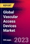 Global Vascular Access Devices Market Size, Share & Trends Analysis 2024-2030 - MedSuite - Product Image