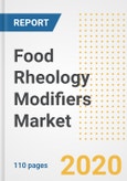 Food Rheology Modifiers Market Research and Outlook, 2020 - Trends, Growth Opportunities and Forecasts to 2026- Product Image